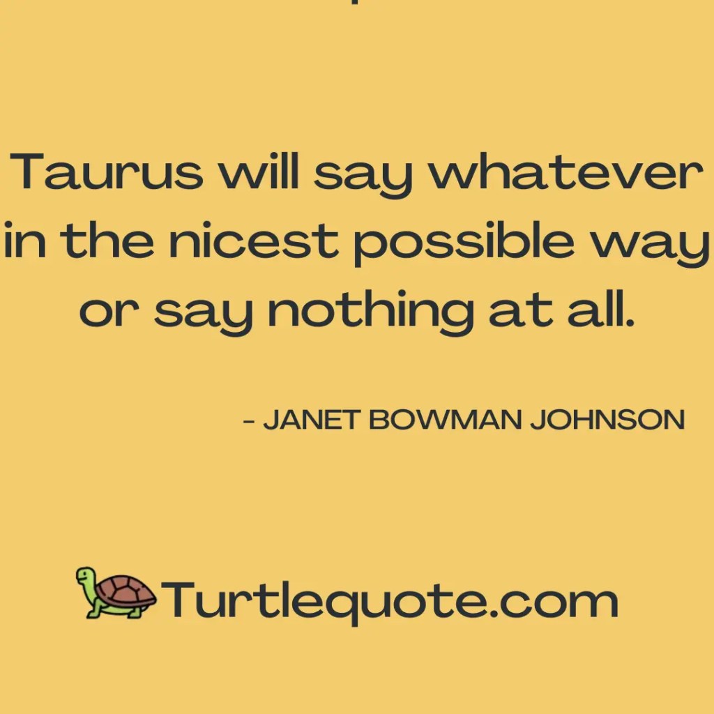 Strong Taurus Quotes