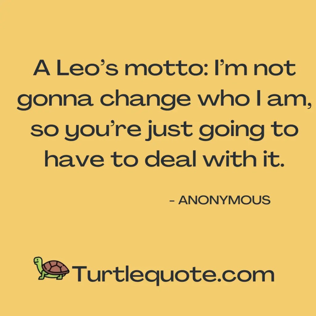 Strong Leo Quotes