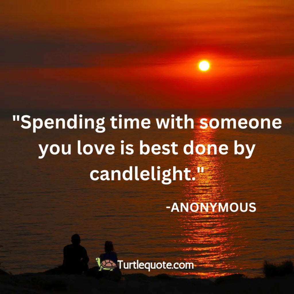 Spending time with someone you love is best done by candlelight.