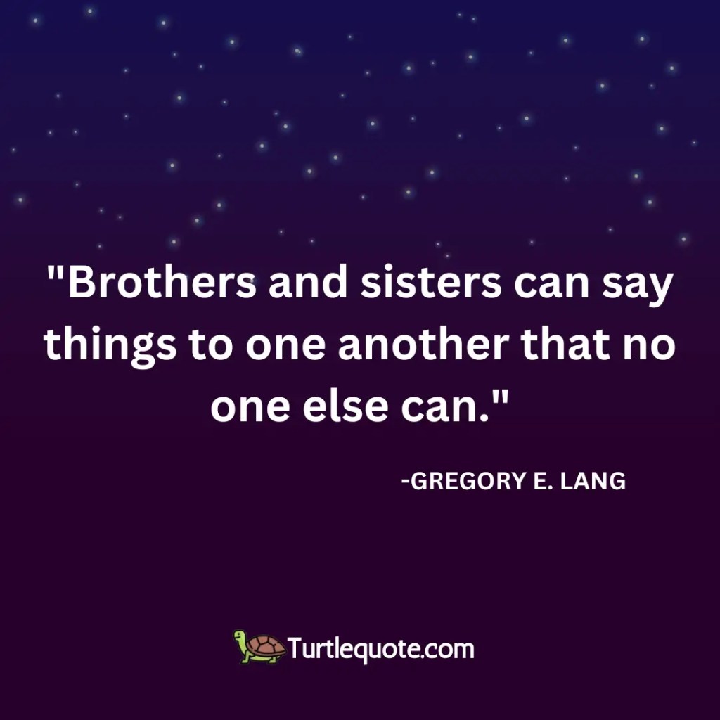 Siblings Bond Quotes