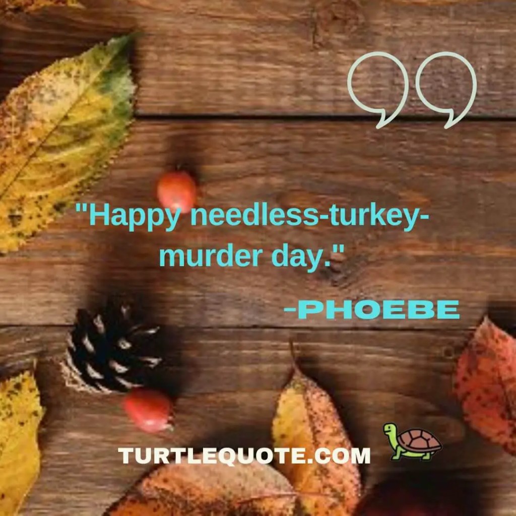 Happy needless-turkey-murder day.