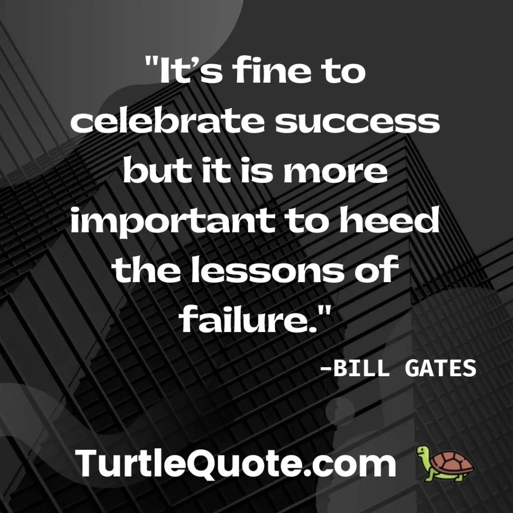 It’s fine to celebrate success but it is more important to heed the lessons of failure.
