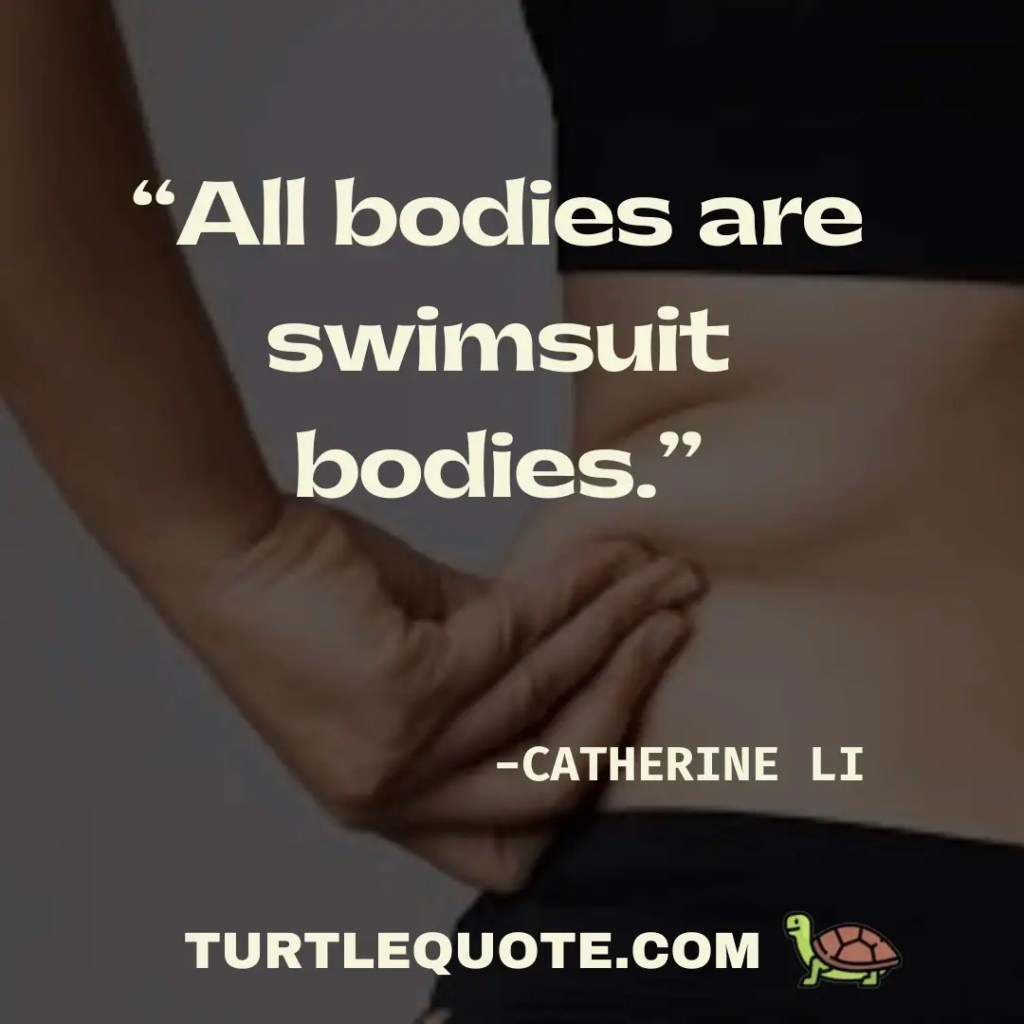 All bodies are swimsuit bodies.
