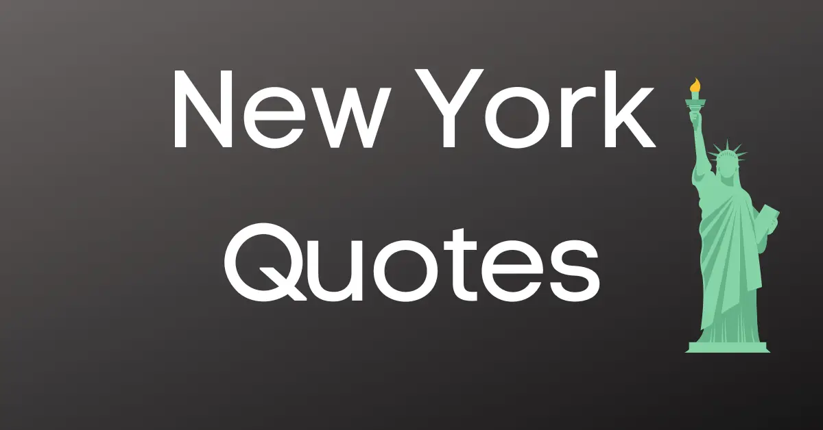 50 Inspiring New York City Quotes to Capture the Essence City!