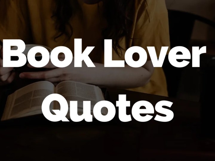 Discover 40 Inspiring Quotes for Book Lovers
