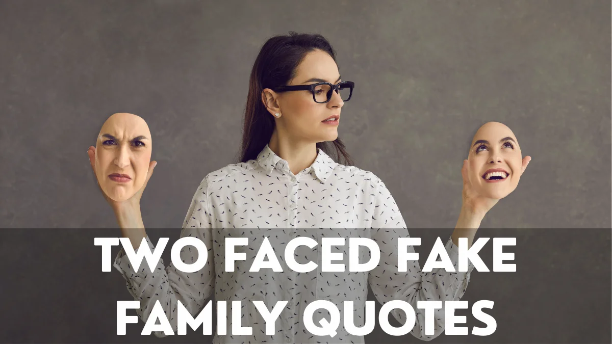quotes about two faced family members